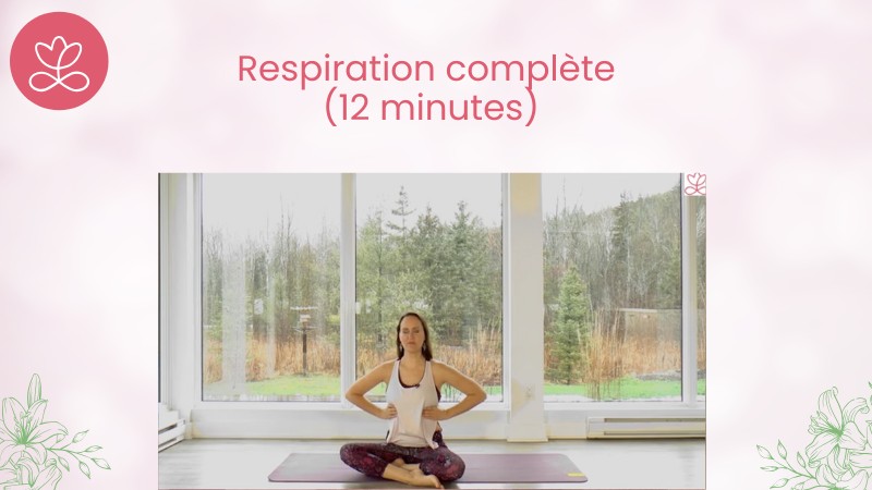 Jour 7 - Respiration complète (12 minutes)